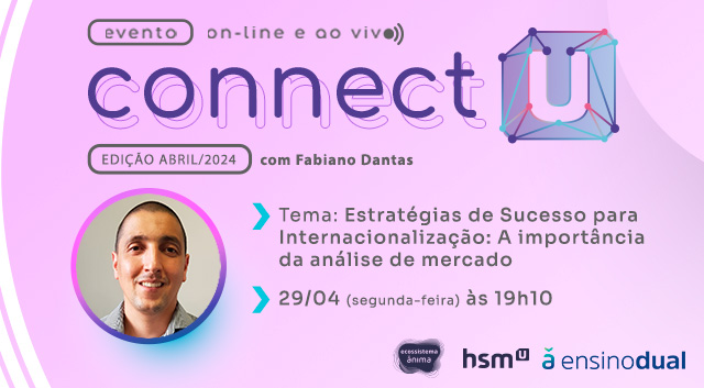 Connect U: evento trará insights valiosos sobre Internacionalização 