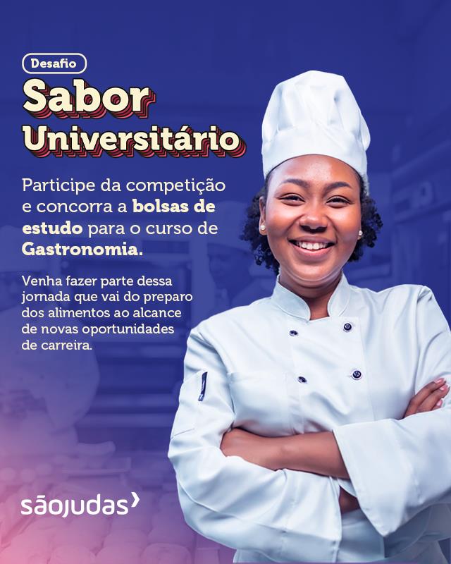 I DESAFIO SABOR UNIVERSITÁRIO SÃO JUDAS UNIMONTE